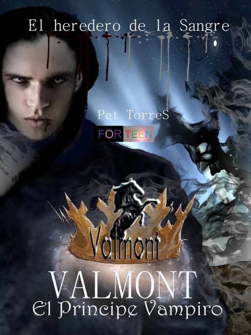 Title details for Valmont- El Príncipe Vampiro (El heredero de la Sangre) by P. Torres - Available